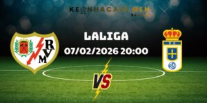 Soi Kèo Rayo Vallecano Vs Real Oviedo Ngày 07/02/2026 20:00